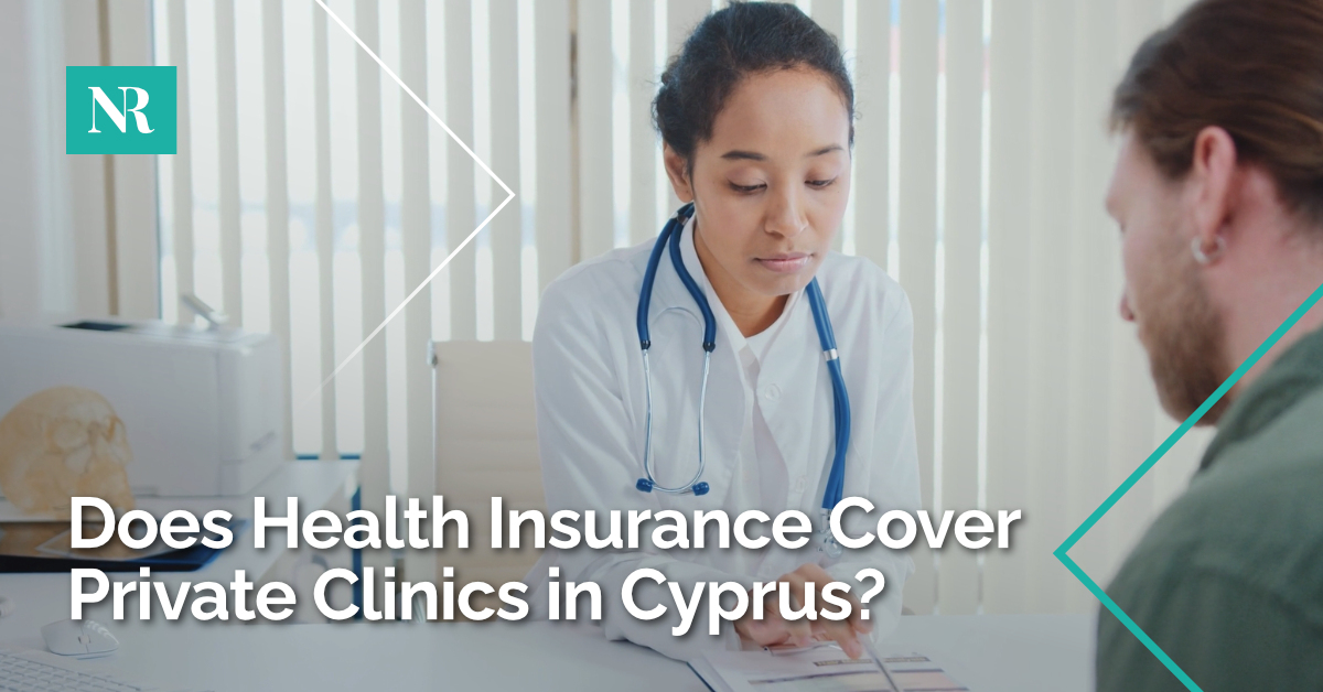 Female doctor with male patient looking over a form, with the words, oes Health Insurance Cover Private Clinics in Cyprus