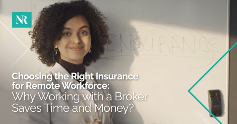Picture of a woman, circling the word insurance, on a whiteboard. With the words, Choosing the Right Insurance for Remote Workforce, Why Working with a Broker Saves Time and Money