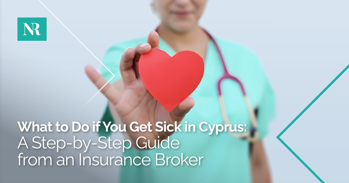Picture of a nurse, holding a paper cutout of a heart, with the words, What to Do if You Get Sick in Cyprus — A Step-by-Step Guide from an Insurance Broker